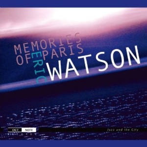 Watson Eric - Memories Of Paris in the group Externt_Lager /  at Bengans Skivbutik AB (4163243)