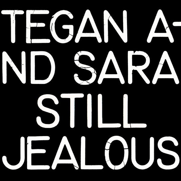 Tegan and Sara - Still Jealous in the group VINYL / Rock at Bengans Skivbutik AB (4163354)