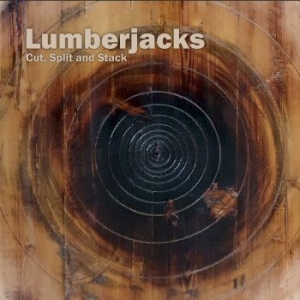 Lumberjacks - Cut, Split And Stack in the group CD / Finsk Musik,Jazz at Bengans Skivbutik AB (4163735)