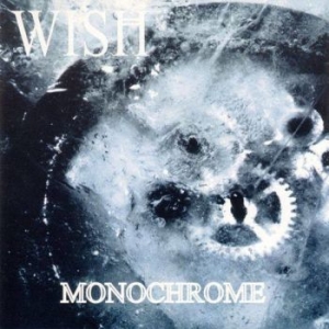 Wish - Monochrome (Vinyl Lp) in the group VINYL / Hårdrock/ Heavy metal at Bengans Skivbutik AB (4163920)