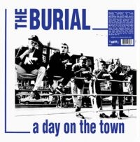 Burial - A Day On The Town (White) in the group VINYL / Pop-Rock at Bengans Skivbutik AB (4164598)