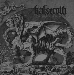 Kalserot - Sepulcher For The Forgotten in the group CD / Hårdrock/ Heavy metal at Bengans Skivbutik AB (4164636)