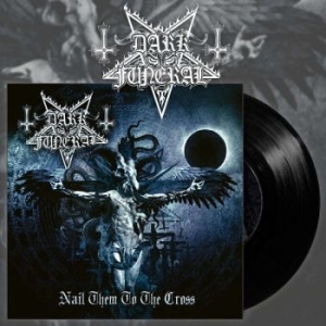 Dark Funeral - Nail Them To The Cross (Black Vinyl in the group Minishops / Dark Funeral at Bengans Skivbutik AB (4165339)