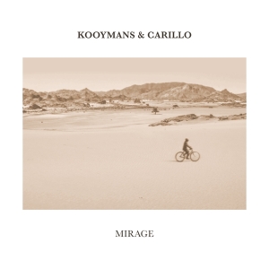 Kooymans & Carillo - Mirage in the group CD / Pop-Rock at Bengans Skivbutik AB (4165451)