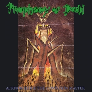 Prophecy Of Doom - Acknowledege The Confusion Master ( in the group VINYL / Hårdrock,Pop-Rock at Bengans Skivbutik AB (4165575)