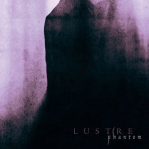 Lustre - Phantom (Multi-Colour Vinyl) in the group VINYL / Hårdrock,Svensk Folkmusik at Bengans Skivbutik AB (4165590)