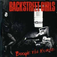 Backstreet Girls - Boogie Till You Puke in the group CD / Norsk Musik,Pop-Rock at Bengans Skivbutik AB (4166941)