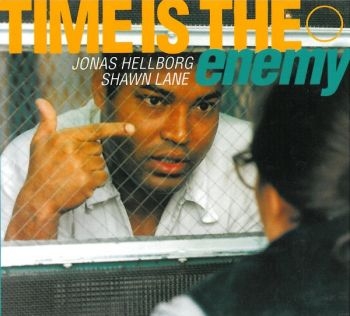 Hellborgjonas/Shawn Lane - Time Is The Enemy in the group CD / Jazz/Blues at Bengans Skivbutik AB (4167152)