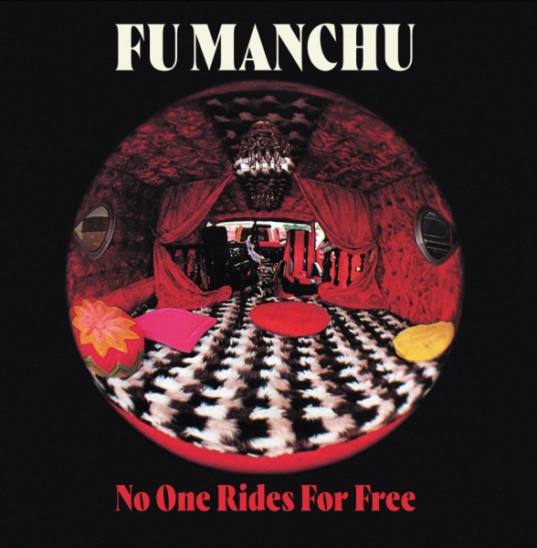 Fu Manchu - No One Rides For Free in the group CD / Bestsellers at Bengans Skivbutik AB (4167169)