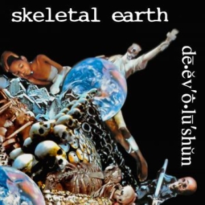 Skeletal Earth - De Ev O Lu Shun (Vinyl Lp) in the group VINYL / Hårdrock/ Heavy metal at Bengans Skivbutik AB (4167186)