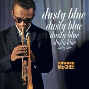 Mcghee Howard - Dusty Blue in the group VINYL / Jazz at Bengans Skivbutik AB (4167435)