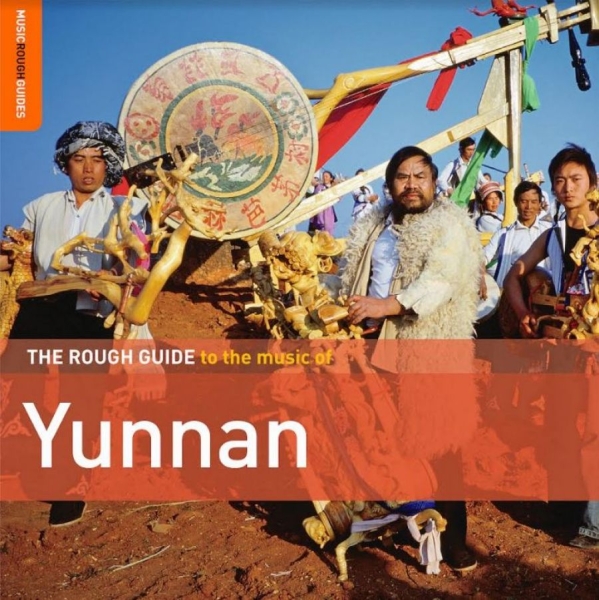 Various Artists - Rough Guide To The Music Of Yunnan in the group CD / Bestsellers at Bengans Skivbutik AB (4167460)