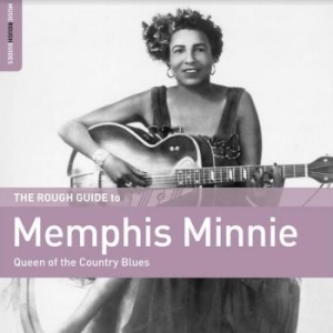 Memphis Minnie - Queen Of The Country Blues in the group CD / Jazz/Blues at Bengans Skivbutik AB (4167461)