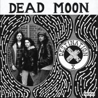 DEAD MOON - DESTINATION X in the group VINYL / Rock at Bengans Skivbutik AB (4167612)