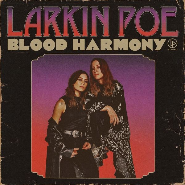 Larkin Poe - Blood Harmony (Opaque Bone White Vi in the group VINYL / Rock at Bengans Skivbutik AB (4167613)