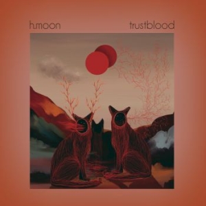 H.Moon - Trustblood (Red) in the group Minishops / Welfare Sounds & Records at Bengans Skivbutik AB (4168426)