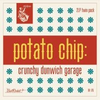 Various Artists - Potato Chip: Crunchy Dunwich Garage in the group VINYL / Pop-Rock at Bengans Skivbutik AB (4169776)