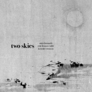 Bennardo Maya / Erik Blennow Calälv - Two Skies in the group CD / World Music at Bengans Skivbutik AB (4170597)