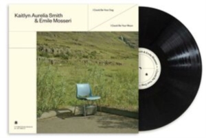 Kaitlyn Aurelia Smith & Emile Mosse - I Could Be Your Dog / I Could Be Yo in the group OTHER / CRM - Experimentell elektronisk musik at Bengans Skivbutik AB (4170714)