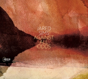 Jared Sims - Against All Odds in the group CD / Jazz at Bengans Skivbutik AB (4171516)