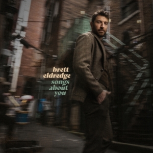Brett Eldredge - Songs About You in the group OTHER / Övrigt /  at Bengans Skivbutik AB (4171581)