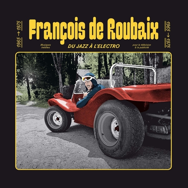 Francois De Roubaix - Du Jazz A L'electro 1965-1975 in the group VINYL / Bestsellers at Bengans Skivbutik AB (4171609)