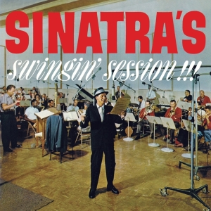 Frank Sinatra - Sinatra's Swingin' Session!!!/A Swingin' Affair! in the group CD / Jazz at Bengans Skivbutik AB (4171702)
