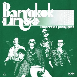 Bangkok Lingo - Tomorrow's Finally Here in the group Externt_Lager /  at Bengans Skivbutik AB (4171937)