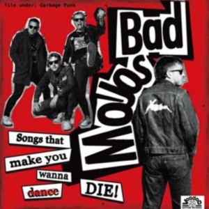 Bad Mojos - Songs That Make You Wanna Die (Viny in the group VINYL / Pop-Rock at Bengans Skivbutik AB (4172500)