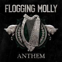 FLOGGING MOLLY - ANTHEM in the group CD / Pop-Rock at Bengans Skivbutik AB (4172524)