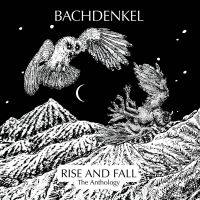 Bachdenkel - Rise And Fall: The Anthology in the group CD / Pop-Rock at Bengans Skivbutik AB (4172827)