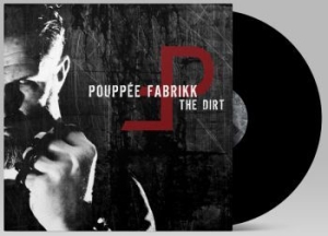 Pouppee Fabrikk - Dirt The (Vinyl Lp) in the group VINYL / Pop at Bengans Skivbutik AB (4172880)