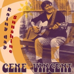 Gene Vincent - Rainy Day Sunshine in the group CD / Finsk Musik,Pop-Rock at Bengans Skivbutik AB (4173050)