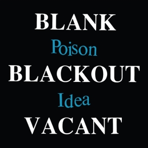 Poison Idea - Blank Blackout Vacant [Explicit Content] in the group VINYL / Pop-Rock at Bengans Skivbutik AB (4173594)