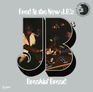 Fred & The New J.B's - Breakin' Bread in the group VINYL / RNB, Disco & Soul at Bengans Skivbutik AB (4173598)