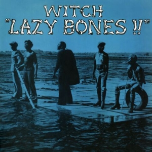 Witch - Lazy Bones in the group VINYL / Elektroniskt,World Music at Bengans Skivbutik AB (4173612)