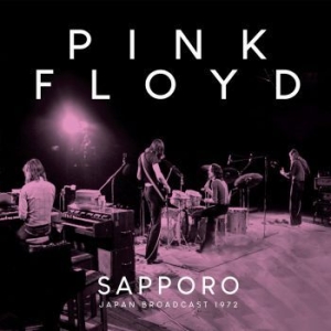 Pink Floyd - Sapporo (Live Broadcast 1972) in the group CD / Pop-Rock at Bengans Skivbutik AB (4174912)