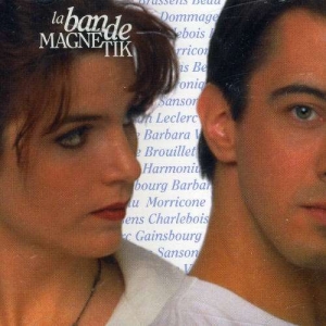 Bande Magnetik La - Comment Te Dire? in the group Externt_Lager /  at Bengans Skivbutik AB (4175388)