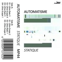 Automatisme - Statique in the group Pop-Rock at Bengans Skivbutik AB (4176068)