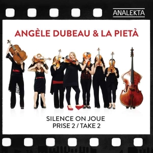 Dubeau Angèle La Pietà - Silence On Joue, Take 2 in the group Externt_Lager /  at Bengans Skivbutik AB (4176130)