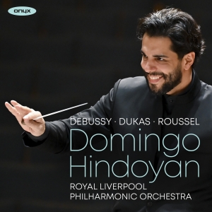 Debussy: Jeux L 133 Prelude LâApre - Domingo Hindoyan Conducts The Royal in the group Externt_Lager /  at Bengans Skivbutik AB (4176160)