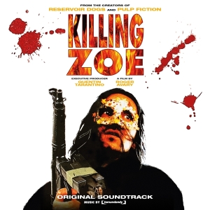 OST - Killing Zoe (Ltd. Flaming Vinyl) in the group VINYL / Film-Musikal at Bengans Skivbutik AB (4176346)