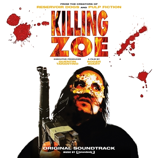 Original Motion Picture Soundt - Killing Zoe in the group VINYL / Film/Musikal at Bengans Skivbutik AB (4176347)