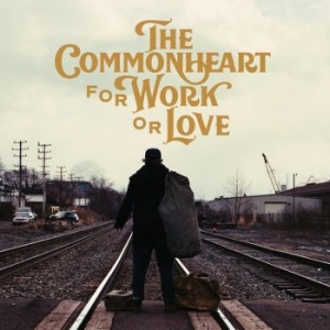 Commonheart - For Work Or Love in the group VINYL / Rock at Bengans Skivbutik AB (4176461)