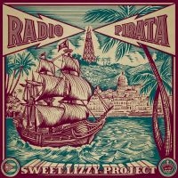 Sweet Lizzy Project - Radio Pirata in the group VINYL / Bestsellers at Bengans Skivbutik AB (4176465)