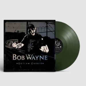 Wayne Bob - Outlaw Carnie (Limited) in the group VINYL / Country at Bengans Skivbutik AB (4176481)