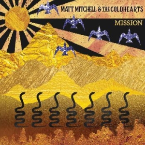 Mitchell Matt & The Coldhearts - Mission in the group CD / Rock at Bengans Skivbutik AB (4176495)