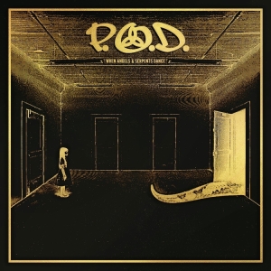 P.O.D. - When Angels & Serpents Dance in the group Minishops / Pod at Bengans Skivbutik AB (4176512)