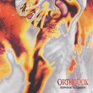 Orthodox - Learning To Dissolve in the group OTHER / Övrigt /  at Bengans Skivbutik AB (4176635)