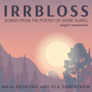 Heurling Maja Sandström Ola - Irrbloss in the group CD / Svensk Folkmusik,World Music at Bengans Skivbutik AB (4176749)